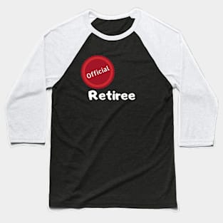 Official Retiree Baseball T-Shirt